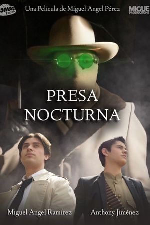 Presa Nocturna's poster