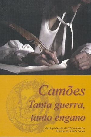 Camões - Tanta Guerra, Tanto Engano's poster