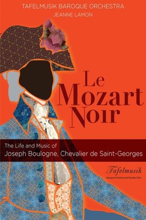 Le Mozart Noir: Reviving a Legend's poster