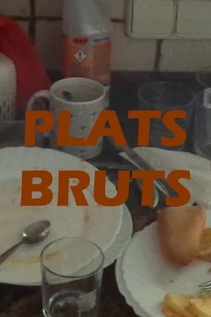 plats bruts's poster