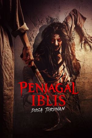Penjagal Iblis: Dosa Turunan's poster