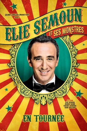 Elie Semoun et ses monstres's poster