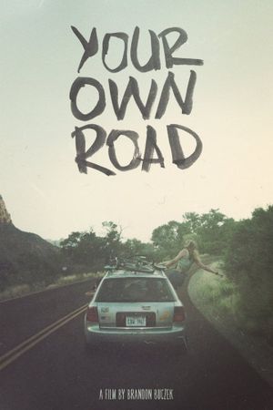 Your Own Road's poster