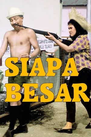 Siapa Besar's poster