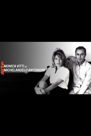 Couples mythiques du cinéma: Monica Vitti et Michelangelo Antonioni's poster