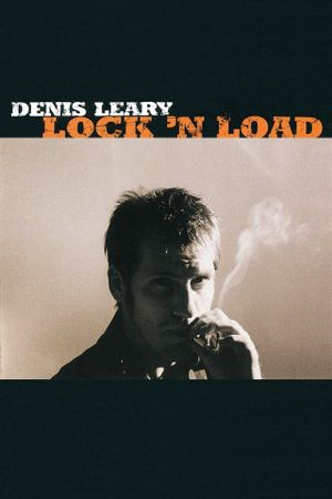 Denis Leary: Lock 'N Load's poster
