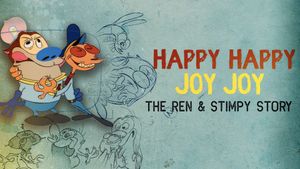 Happy Happy Joy Joy: The Ren & Stimpy Story's poster