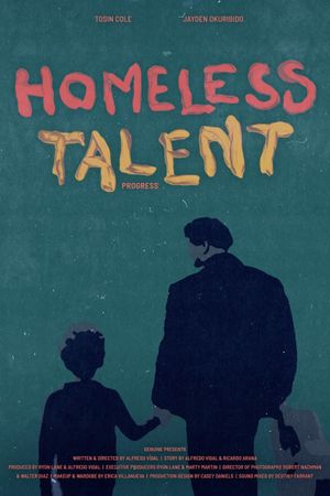 Homeless Talent's poster