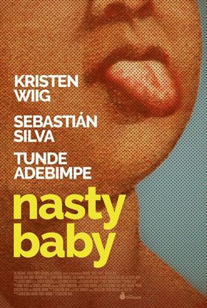 Nasty Baby's poster