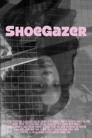 ShoeGazer's poster