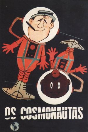Os Cosmonautas's poster