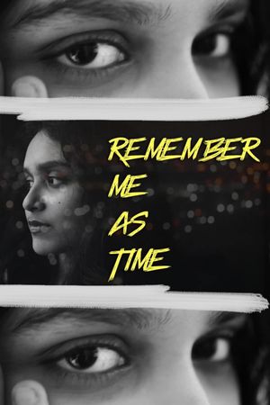 Remember me as Time's poster