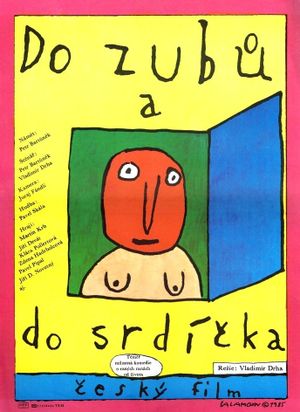 Do zubu a do srdícka's poster