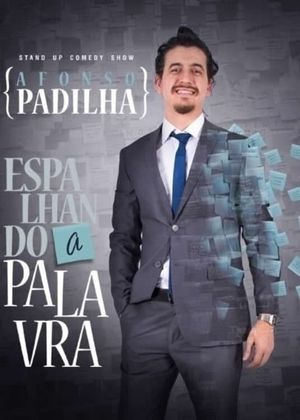 Afonso Padilha: Espalhando A Palavra's poster