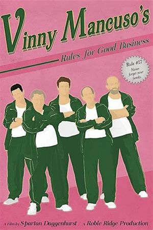 Vinny Mancuso's Rules for Good Business's poster