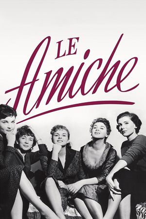 Le Amiche's poster