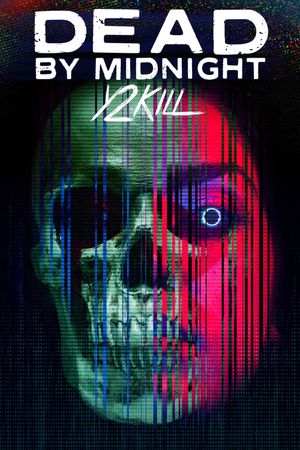 Dead by Midnight (Y2Kill)'s poster