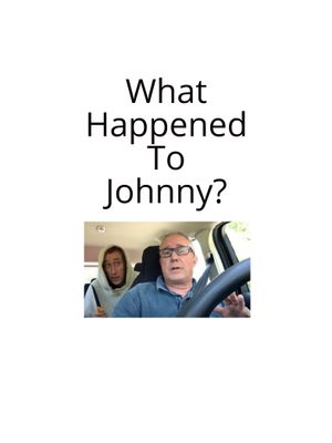 What Happened to Johnny's poster