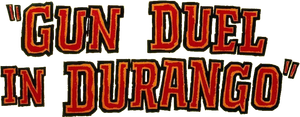 Gun Duel in Durango's poster