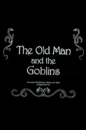 The Old Man and the Goblins's poster