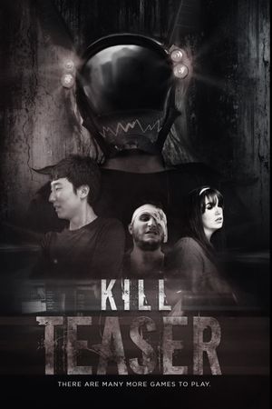 Kill Teaser's poster