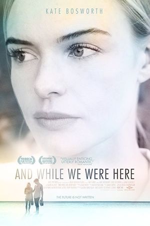 And While We Were Here's poster