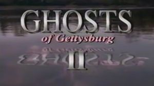 Ghosts of Gettysburg 2's poster