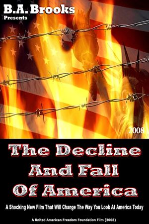 The Decline And Fall Of America's poster