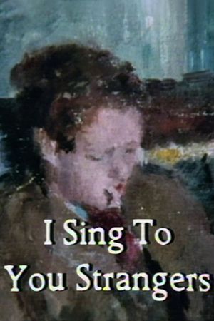 I Sing to You Strangers's poster