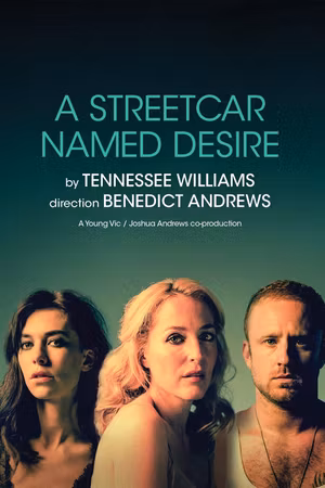 National Theatre Live: A Streetcar Named Desire's poster