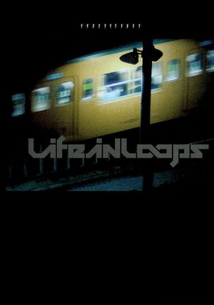 Life in Loops (A Megacities RMX)'s poster