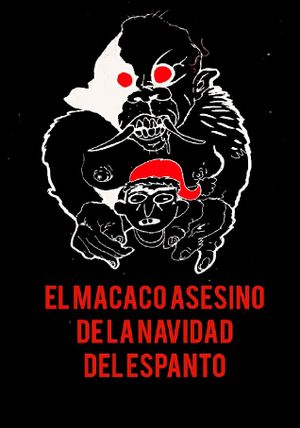 The Creepy Christmas Killer Macaque's poster image