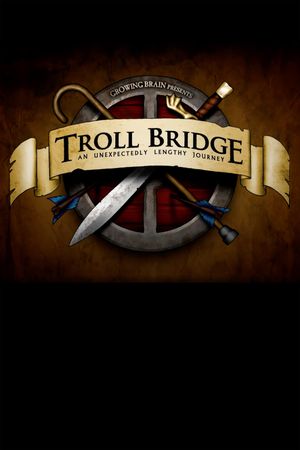 Troll Bridge: An Unexpectedly Lengthy Journey's poster