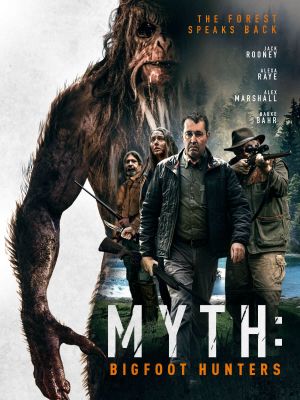 Myth: Bigfoot Hunters's poster