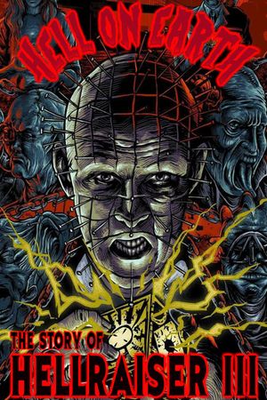 Hell on Earth: The Story of Hellraiser III's poster