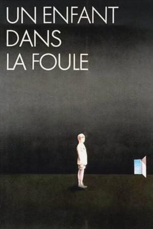 A Child in the Crowd's poster