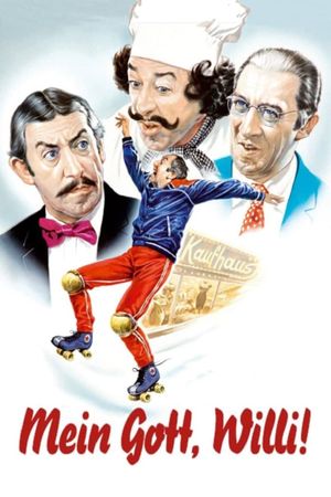 Mein Gott, Willi!'s poster