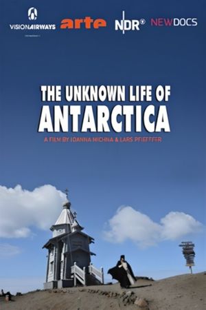 The Unknown Life of Antarctica's poster