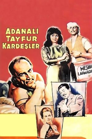 Adanali Tayfur kardesler's poster