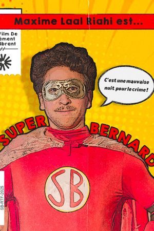 Super-Bernard's poster