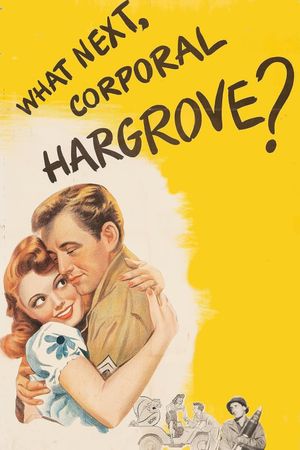 What Next, Corporal Hargrove?'s poster