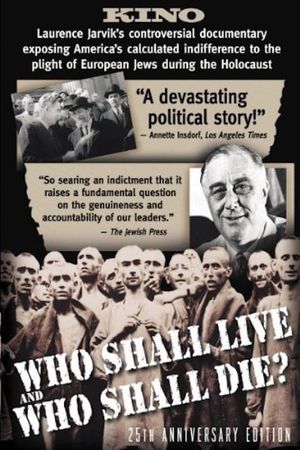 Who Shall Live and Who Shall Die?'s poster