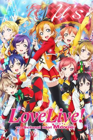 Love Live! The School Idol Movie's poster