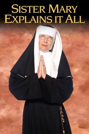 Sister Mary Explains It All's poster image