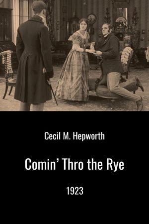 Comin' Thro' the Rye's poster