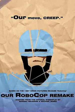 Our RoboCop Remake's poster