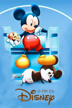 O Fim da Disney's poster