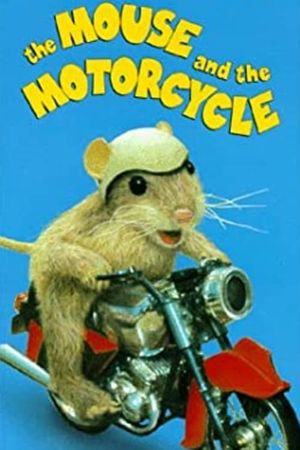 The Mouse and the Motorcycle's poster