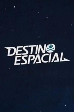 Destino Espacial's poster