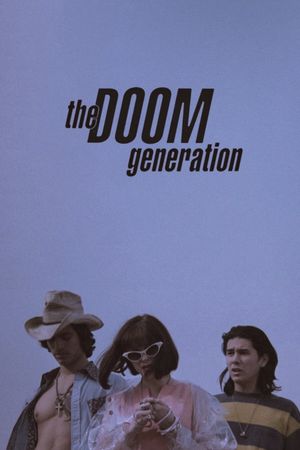 The Doom Generation's poster